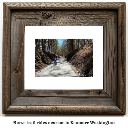 horse trail rides near me in Kenmore, Washington